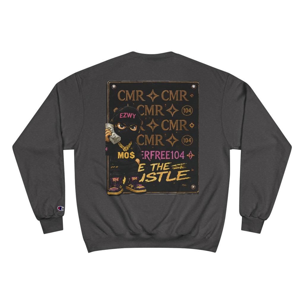 Class of 2026 Champion Sweatshirt — 'Don't Sleep, We Creep / Got Ur Money Yet?' Urban Graduation Crewneck